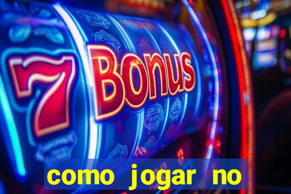 como jogar no tigre sem depositar